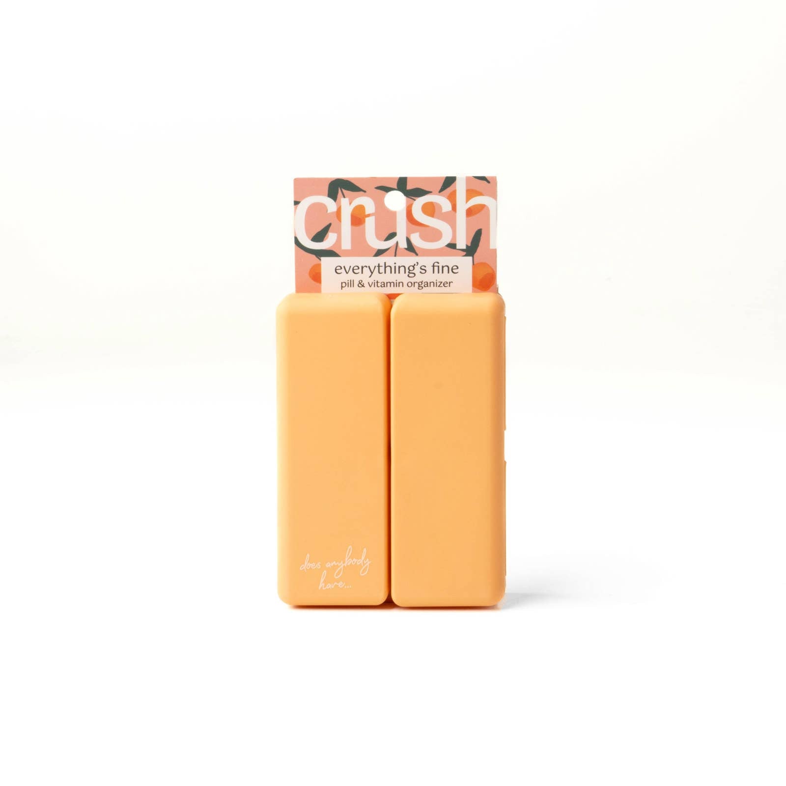 Crush Everything's Fine Pill & Vitamin Case - Mainstream Boutique
